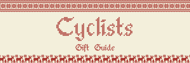 Cyclists Gift Guide